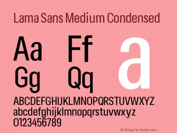 Lama Sans Medium Condensed Version 1.000;hotconv 1.0.109;makeotfexe 2.5.65596图片样张