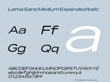 Lama Sans Medium Expanded Italic Version 1.000;hotconv 1.0.109;makeotfexe 2.5.65596图片样张