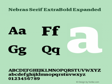 Nebras Serif ExtraBold Expanded Version 1.000;hotconv 1.0.109;makeotfexe 2.5.65596图片样张