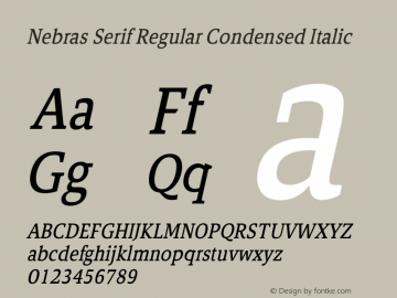 Nebras Serif Regular Condensed Italic Version 1.000;hotconv 1.0.109;makeotfexe 2.5.65596图片样张