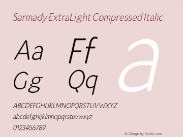 Sarmady ExtraLight Compressed Italic Version 1.000;FEAKit 1.0图片样张