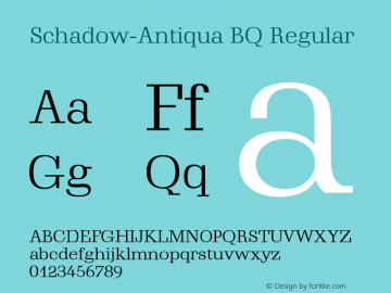 Schadow-Antiqua BQ Regular 001.000 Font Sample