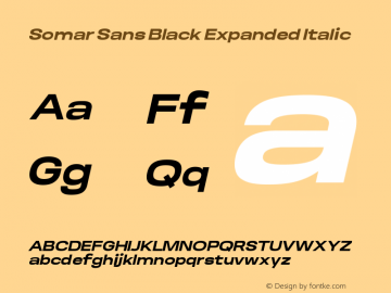 Somar Sans Black Expanded Italic Version 1.002;hotconv 1.0.109;makeotfexe 2.5.65596图片样张