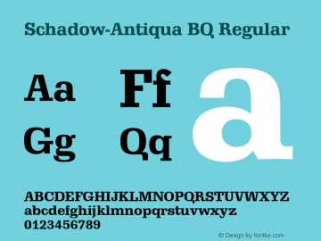 Schadow-Antiqua BQ Regular 001.000 Font Sample