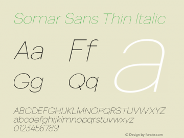 Somar Sans Thin Italic Version 1.002;hotconv 1.0.109;makeotfexe 2.5.65596图片样张