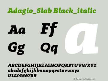 Adagio_Slab Black_italic Version 1.000;PS 001.000;hotconv 1.0.70;makeotf.lib2.5.58329图片样张