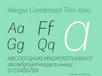 Alergia Condensed Thin Italic Version 1.000;PS 001.000;hotconv 1.0.88;makeotf.lib2.5.64775图片样张