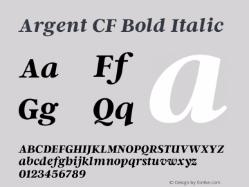 Argent CF Bold Italic Version 4.000;hotconv 1.0.109;makeotfexe 2.5.65596图片样张