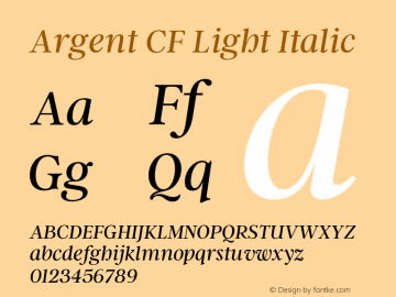 Argent CF Light Italic Version 4.000;hotconv 1.0.109;makeotfexe 2.5.65596图片样张