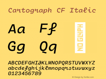 Cartograph CF Regular Italic Version 2.500;hotconv 1.0.109;makeotfexe 2.5.65596图片样张