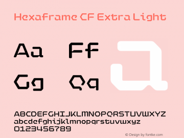 Hexaframe CF Extra Light Version 1.000;hotconv 1.0.109;makeotfexe 2.5.65596图片样张
