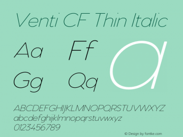 Venti CF Thin Italic Version 4.300;Glyphs 3.2 (3219)图片样张
