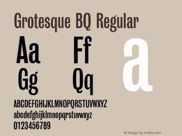 Grotesque BQ Regular 001.000 Font Sample