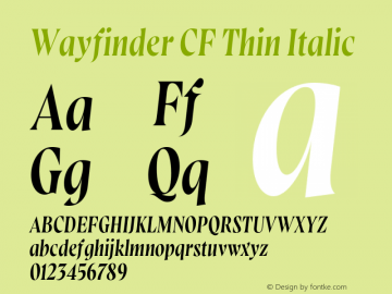 Wayfinder CF Thin Italic Version 1.200;hotconv 1.0.109;makeotfexe 2.5.65596图片样张