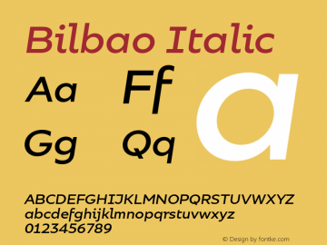 Bilbao Italic Version 1.000;PS 001.000;hotconv 1.0.88;makeotf.lib2.5.64775图片样张