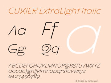 CUKIER ExtraLight italic Version 1.000;PS 001.000;hotconv 1.0.88;makeotf.lib2.5.64775图片样张
