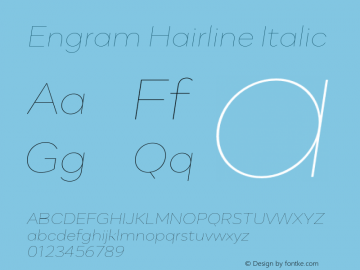 Engram Hairline Italic Version 1.000;hotconv 1.0.109;makeotfexe 2.5.65596图片样张