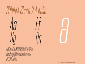 PODIUM Sharp 2.4 italic Version 1.000;PS 001.000;hotconv 1.0.88;makeotf.lib2.5.64775图片样张