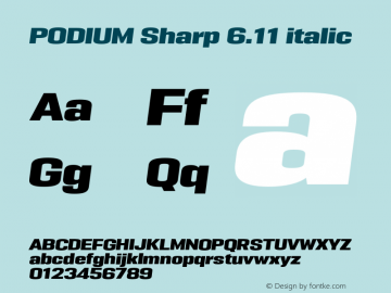 PODIUM Sharp 6.11 italic Version 1.000;PS 001.000;hotconv 1.0.88;makeotf.lib2.5.64775图片样张