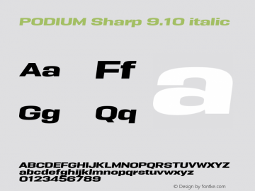 PODIUM Sharp 9.10 italic Version 1.000;PS 001.000;hotconv 1.0.88;makeotf.lib2.5.64775图片样张