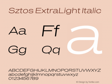 Sztos ExtraLight Italic Version 1.000;Glyphs 3.1.1 (3148)图片样张
