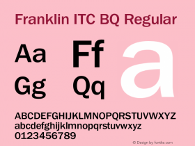 Franklin ITC BQ Regular 001.000 Font Sample