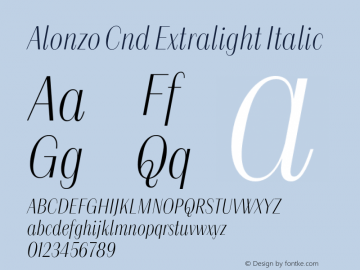 Alonzo Cnd Extralight Italic Version 1.000;hotconv 1.0.109;makeotfexe 2.5.65596图片样张