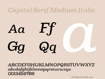 Capital Serif Medium Italic Version 1.000;PS 001.000;hotconv 1.0.88;makeotf.lib2.5.64775图片样张