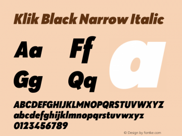 Klik Black Narrow Italic Version 1.000;hotconv 1.0.109;makeotfexe 2.5.65596图片样张