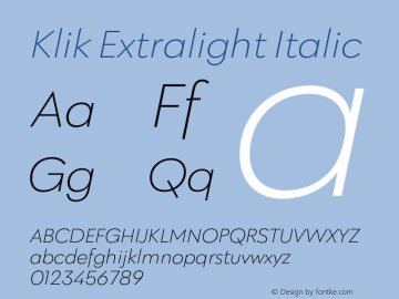 Klik Extralight Italic Version 1.000;hotconv 1.0.109;makeotfexe 2.5.65596图片样张