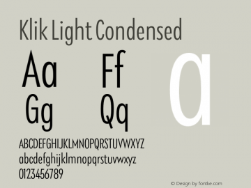 Klik Light Condensed Version 1.000;hotconv 1.0.109;makeotfexe 2.5.65596图片样张