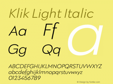 Klik Light Italic Version 1.000;hotconv 1.0.109;makeotfexe 2.5.65596图片样张