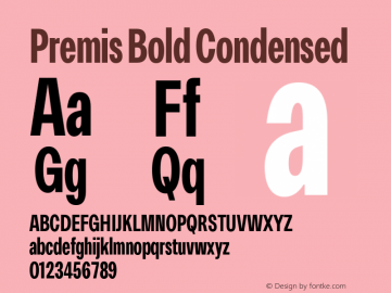 Premis Bold Condensed Version 1.000;Glyphs 3.2 (3182)图片样张