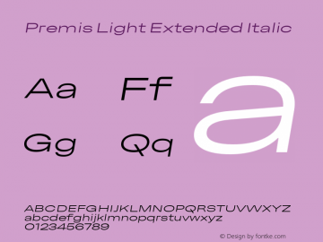 Premis Light Extended Italic Version 1.000;Glyphs 3.2 (3182)图片样张