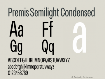 Premis Semilight Condensed Version 1.000;Glyphs 3.2 (3182)图片样张