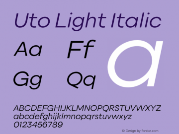 Uto Light Italic Version 1.000;FEAKit 1.0图片样张