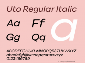 Uto Regular Italic Version 1.000;FEAKit 1.0图片样张