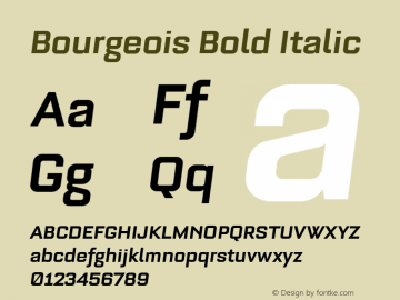 Bourgeois Bold Italic Version 1.105;PS 001.105;hotconv 1.0.88;makeotf.lib2.5.64775图片样张