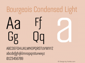 Bourgeois Condensed Light Version 1.105;PS 001.105;hotconv 1.0.88;makeotf.lib2.5.64775图片样张