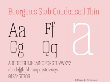 Bourgeois Slab Condensed Thin Version 1.000;PS 001.000;hotconv 1.0.88;makeotf.lib2.5.64775图片样张