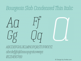 Bourgeois Slab Condensed Thin Italic Version 1.000;PS 001.000;hotconv 1.0.88;makeotf.lib2.5.64775图片样张