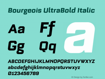 Bourgeois UltraBold Italic Version 1.105;PS 001.105;hotconv 1.0.88;makeotf.lib2.5.64775图片样张