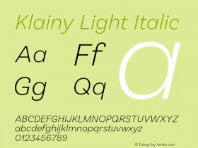 Klainy Light Italic Version 1.000;PS 001.000;hotconv 1.0.88;makeotf.lib2.5.64775图片样张