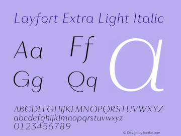 Layfort Extra Light Italic Version 1.000;FEAKit 1.0图片样张