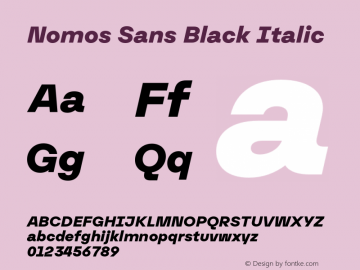 Nomos Sans Black Italic Version 1.000;Glyphs 3.2 (3216)图片样张