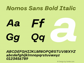 Nomos Sans Bold Italic Version 1.000;Glyphs 3.2 (3216)图片样张
