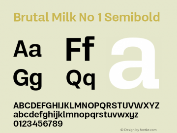 Brutal Milk No 1 Semibold Version 1.000图片样张