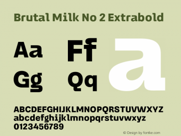 Brutal Milk No 2 Extrabold Version 1.000;Glyphs 3.2 (3227)图片样张