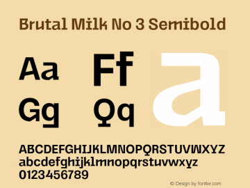 Brutal Milk No 3 Semibold Version 1.000;Glyphs 3.2 (3227)图片样张
