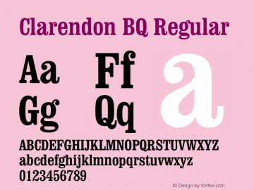 Clarendon BQ Regular 001.000 Font Sample